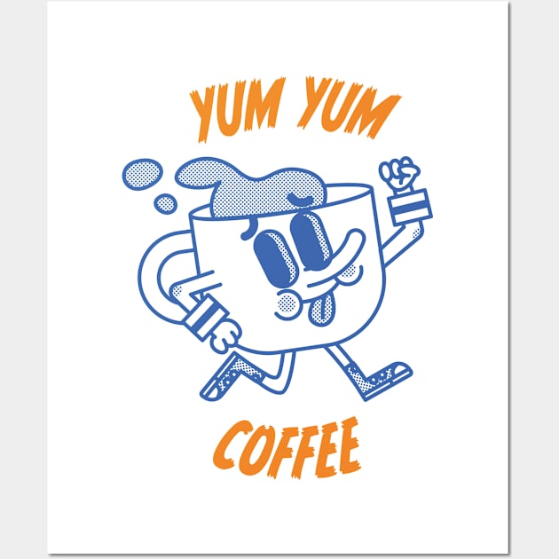 Yum Yum Coffee Wall Art by Geeksarecool